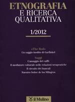 Etnografia e ricerca qualitativa (2012). Vol. 1