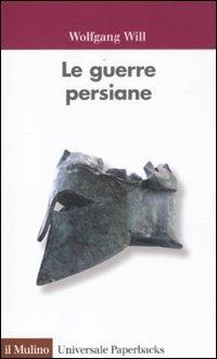 Le guerre persiane - Wolfgang Will - copertina