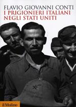 I prigionieri italiani negli Stati Uniti