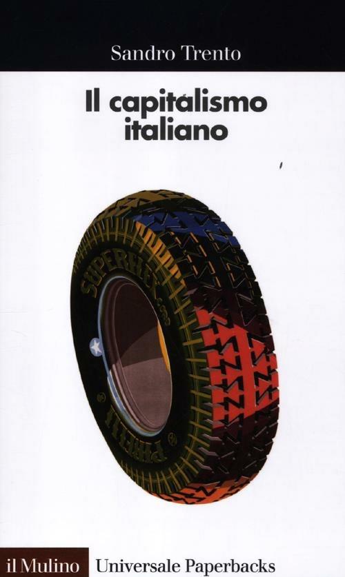 Il capitalismo italiano - Sandro Trento - copertina