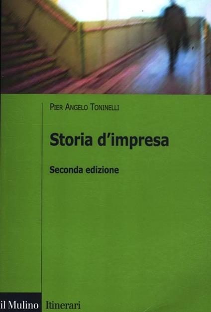 Storia d'impresa - P. Angelo Toninelli - copertina