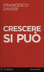 Crescere si può