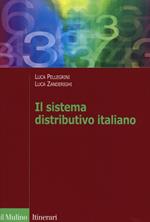 Il sistema distributivo italiano. Dalla regolazione al mercato