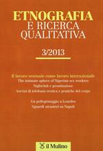 Etnografia e ricerca qualitativa (2013). Vol. 3
