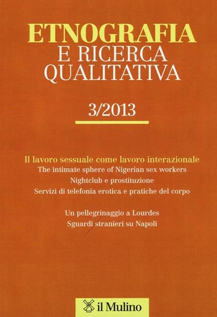 Etnografia e ricerca qualitativa (2013). Vol. 3 - copertina