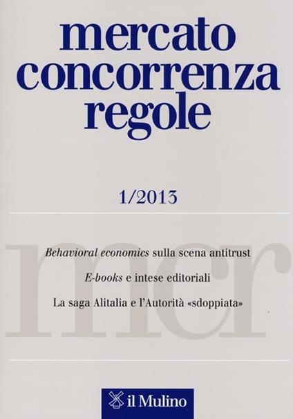 Mercato concorrenza regole (2013). Vol. 1 - copertina