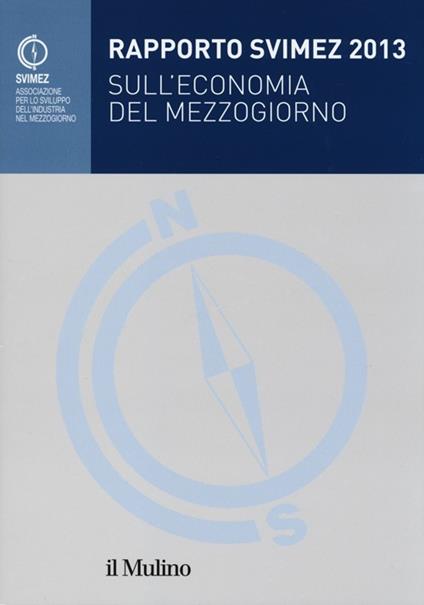 Rapporto Svimez 2013 sull'economia del Mezzogiorno - copertina