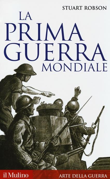 La prima guerra mondiale - Stuart Robson - copertina