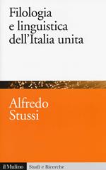 Filologia e linguistica dell'Italia unita