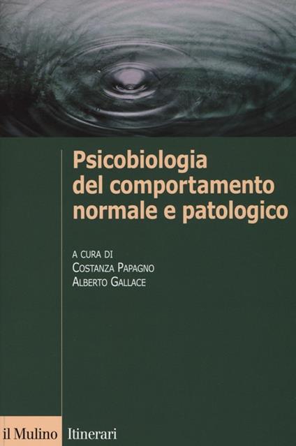 Psicobiologia del comportamento normale e patologico - copertina