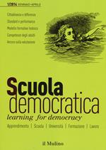 Scuola democratica. Learning for democracy (2014). Vol. 1: Gennaio-aprile.