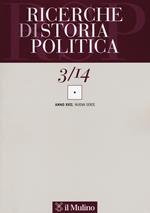 Ricerche di storia politica (2014). Vol. 3