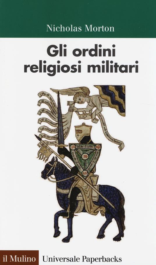 Gli ordini religiosi militari -  Nicholas Morton - copertina