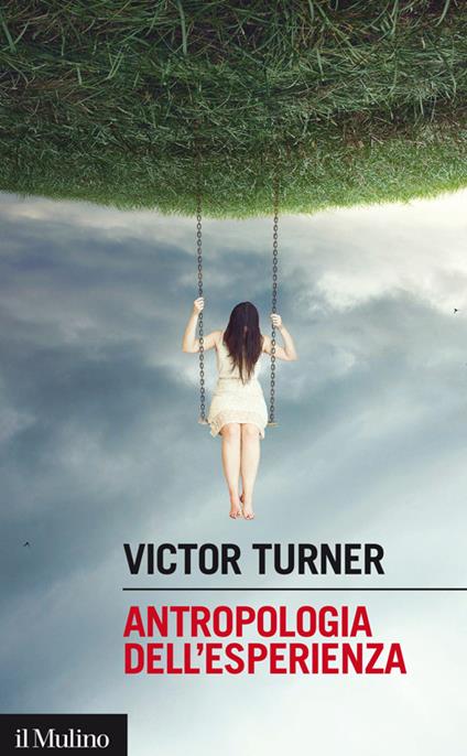 Antropologia dell'esperienza - Victor Turner - copertina