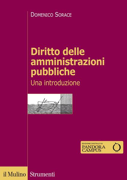 Diritto delle amministrazioni pubbliche. Una introduzione - Domenico Sorace,Simone Torricelli - copertina
