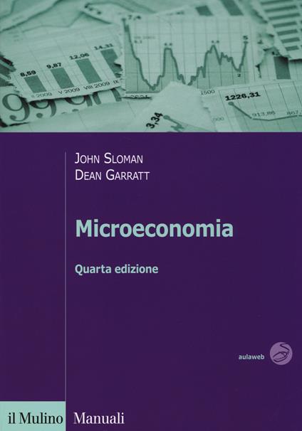 Microeconomia - John Sloman,Dean Garratt - copertina