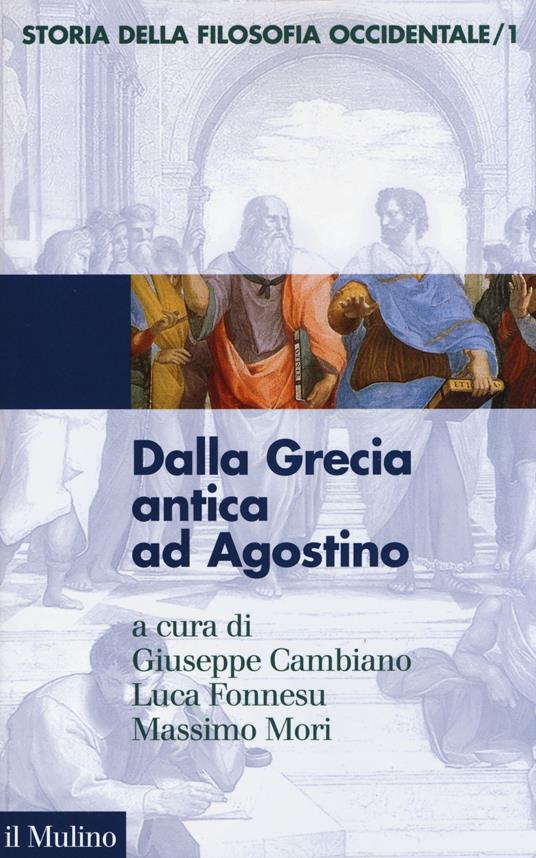 Storia della filosofia occidentale. Vol. 1: Dalla Grecia antica ad Agostino. - copertina
