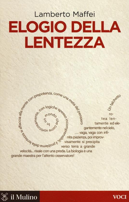 Elogio della lentezza - Lamberto Maffei - copertina