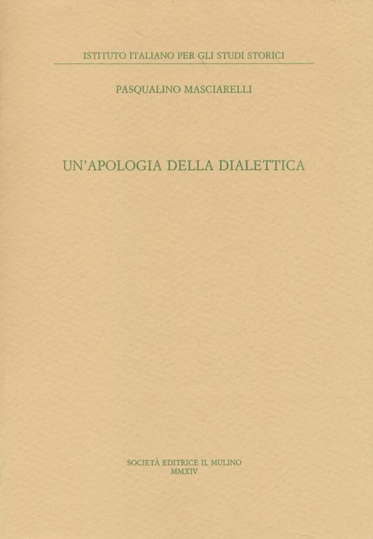 Un' apologia della dialettica - Pasqualino Masciarelli - copertina