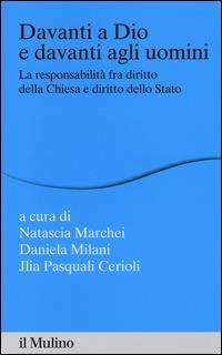 Davanti a Dio e davanti agli uomini. La responsabilità fra diritto della Chiesa e diritto dello Stato - copertina