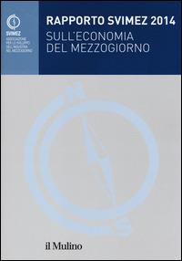Rapporto Svimez 2014 sull'economia del Mezzogiorno - copertina