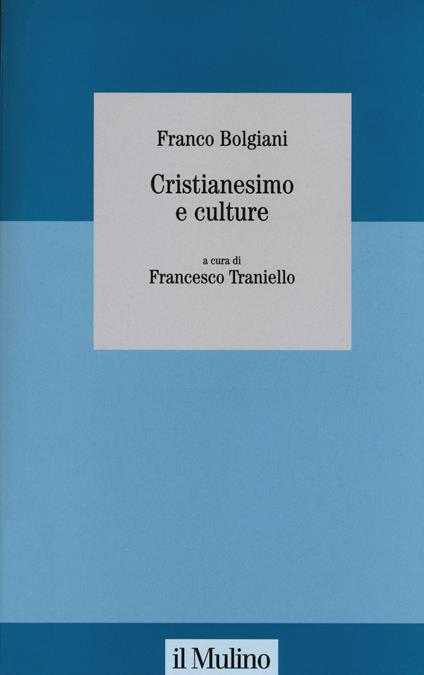 Cristianesimo e culture - Franco Bolgiani - copertina