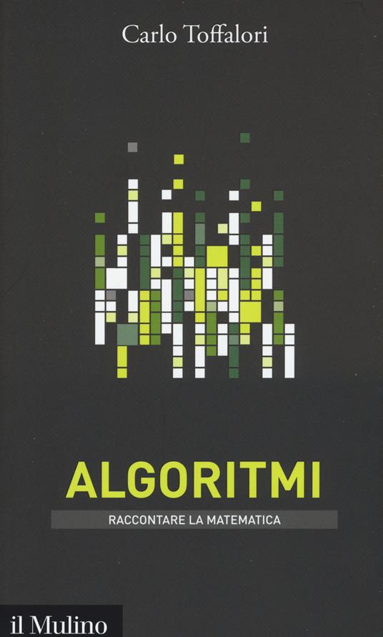 Algoritmi - Carlo Toffalori - copertina