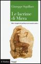 Le lacrime di Mirra. Miti e luoghi dei profumi nel mondo antico