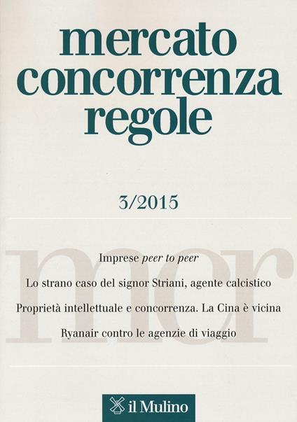 Mercato concorrenza regole (2015). Vol. 3 - copertina