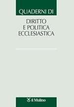 Quaderni di diritto e politica ecclesiastica (2015). Vol. 1