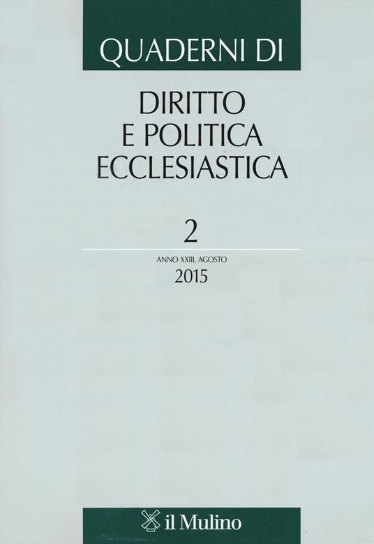 Quaderni di diritto e politica ecclesiastica (2015). Vol. 2 - copertina