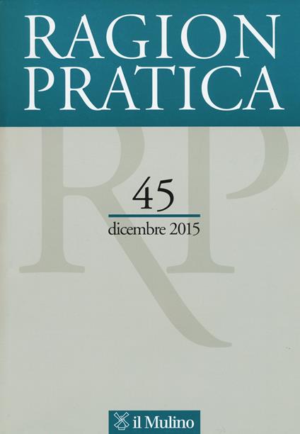 Ragion pratica (2015). Vol. 45 - copertina