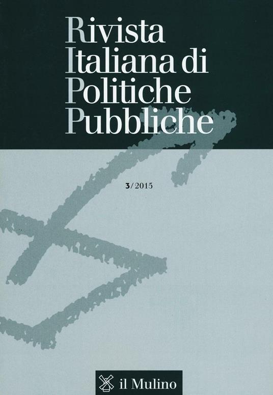 Rivista italiana di politiche pubbliche (2015). Vol. 3 - copertina