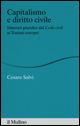 Capitalismo e diritto civile. Itinerari giuridici dal Code civil ai Trattati europei - Cesare Salvi - copertina