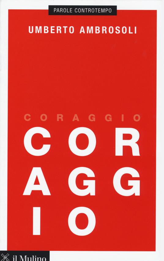 Coraggio - Umberto Ambrosoli - copertina