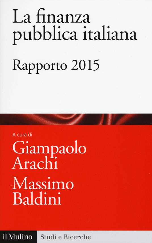 La finanza pubblica italiana. Rapporto 2015 - copertina