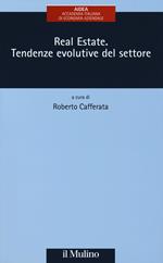 Real estate. Tendenze evolutive del settore