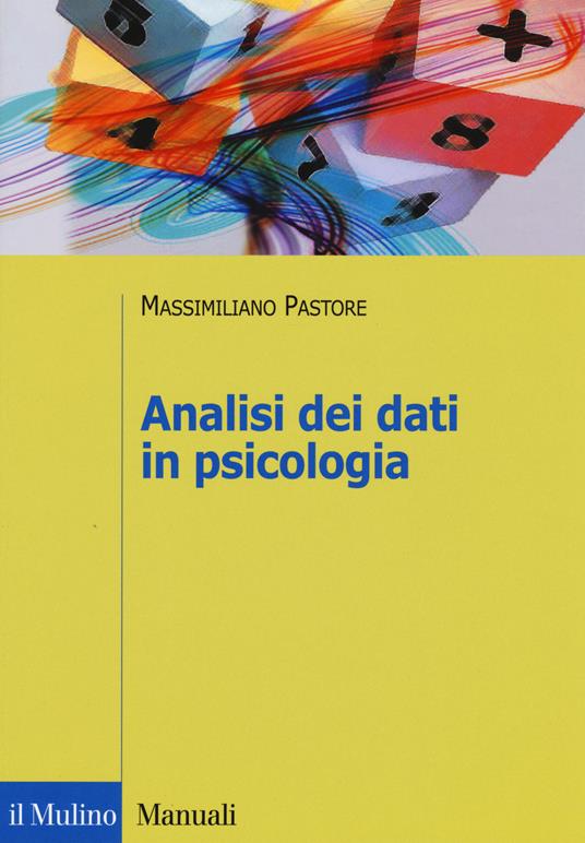 Analisi dei dati in psicologia - Massimiliano Pastore - copertina