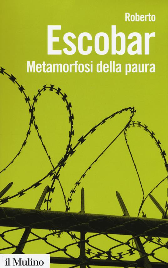 Metamorfosi della paura - Roberto Escobar - copertina