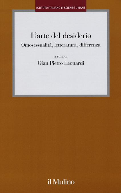 L' arte del desiderio. Omosessualità, letteratura, differenza - copertina