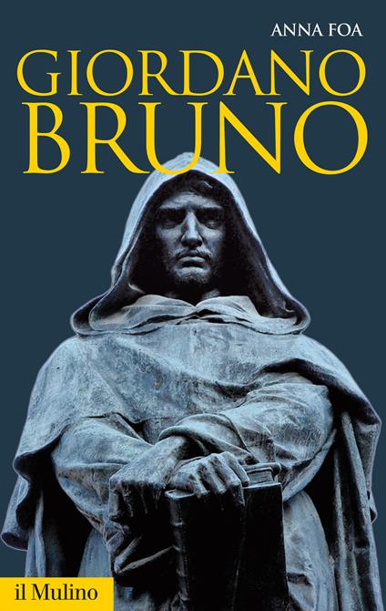 Giordano Bruno - Anna Foa - copertina