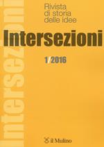 Intersezioni (2016). Vol. 1