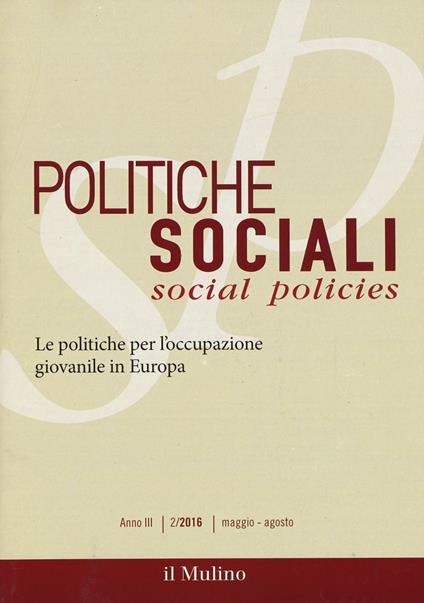 Politiche sociali. Vol. 2: Le politiche per l'occupazione giovanile in Europa. - copertina