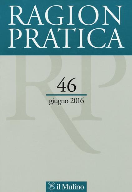 Ragion pratica (2016). Vol. 46 - copertina