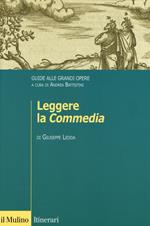 Leggere la «Commedia». Guide alle grandi opere