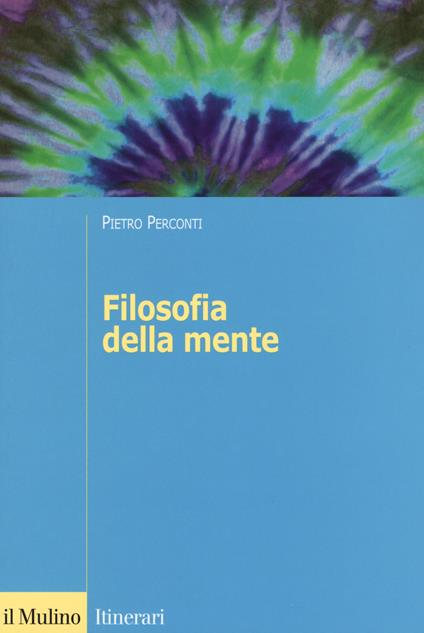 Filosofia della mente - Pietro Perconti - copertina
