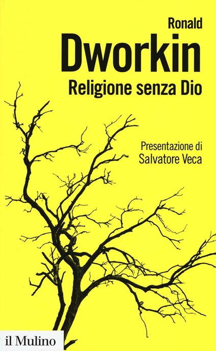 Religione senza Dio -  Ronald Dworkin - copertina