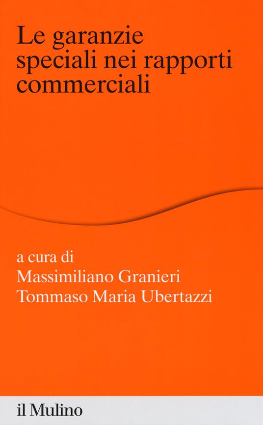Le garanzie speciali nei rapporti commerciali - copertina