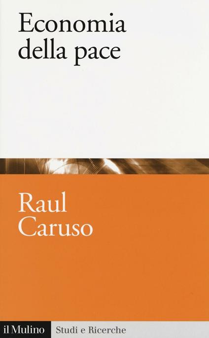Economia della pace - Raul Caruso - copertina