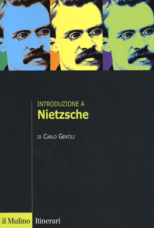 Introduzione a Nietzsche - Carlo Gentili - copertina